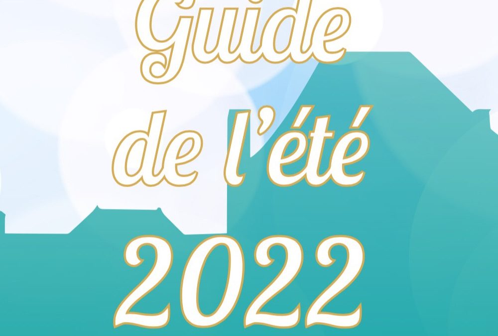Guide de l’Été 2022