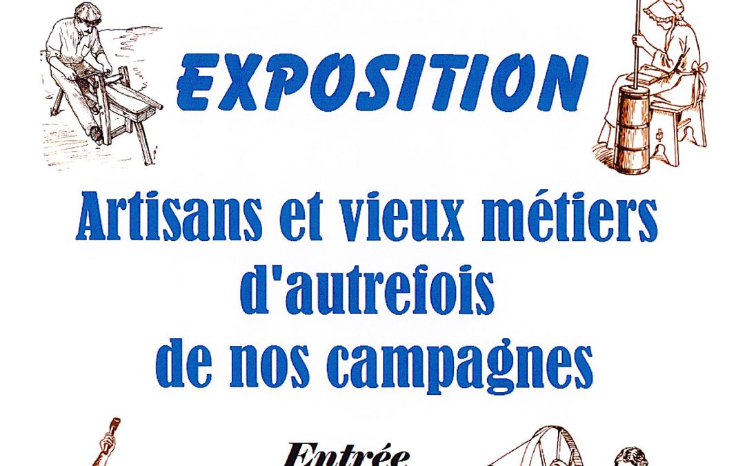 Exposition Artisans et Vieux métiers d’autrefois