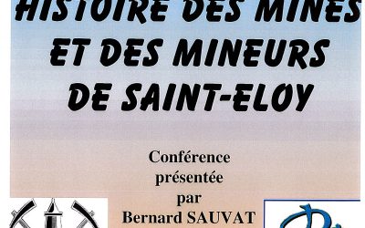 Conférence « Histoire des mines et des mineurs de Saint-Eloy »